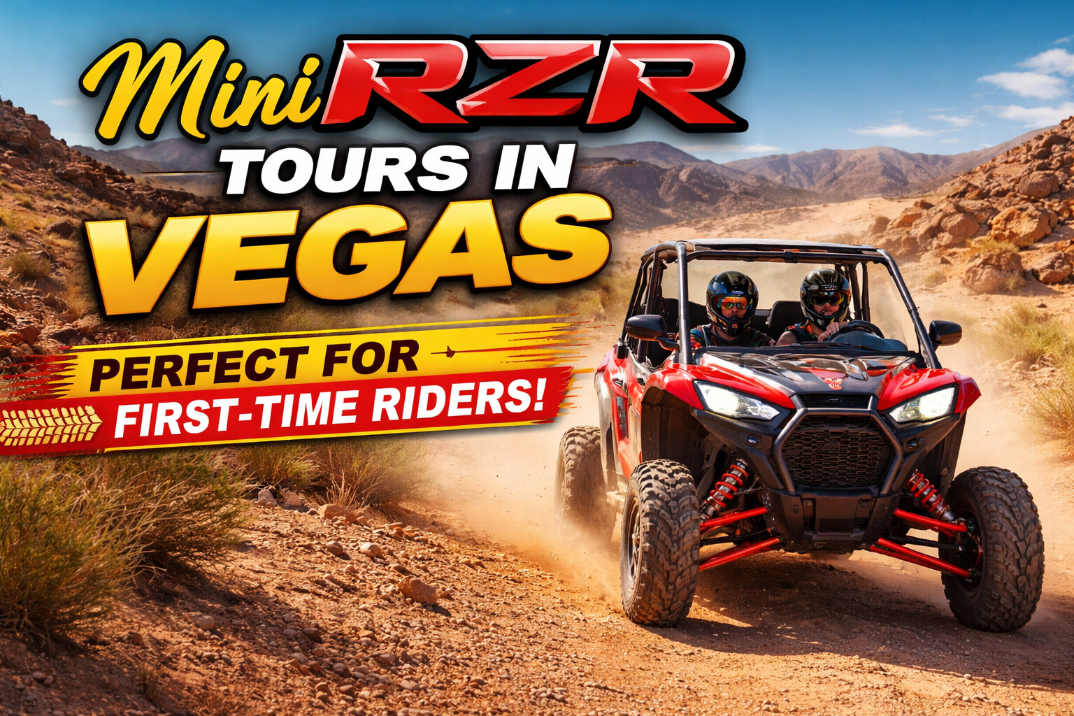 Mini RZR Tour in Vegas: 7 Perfect Reasons for Beginners