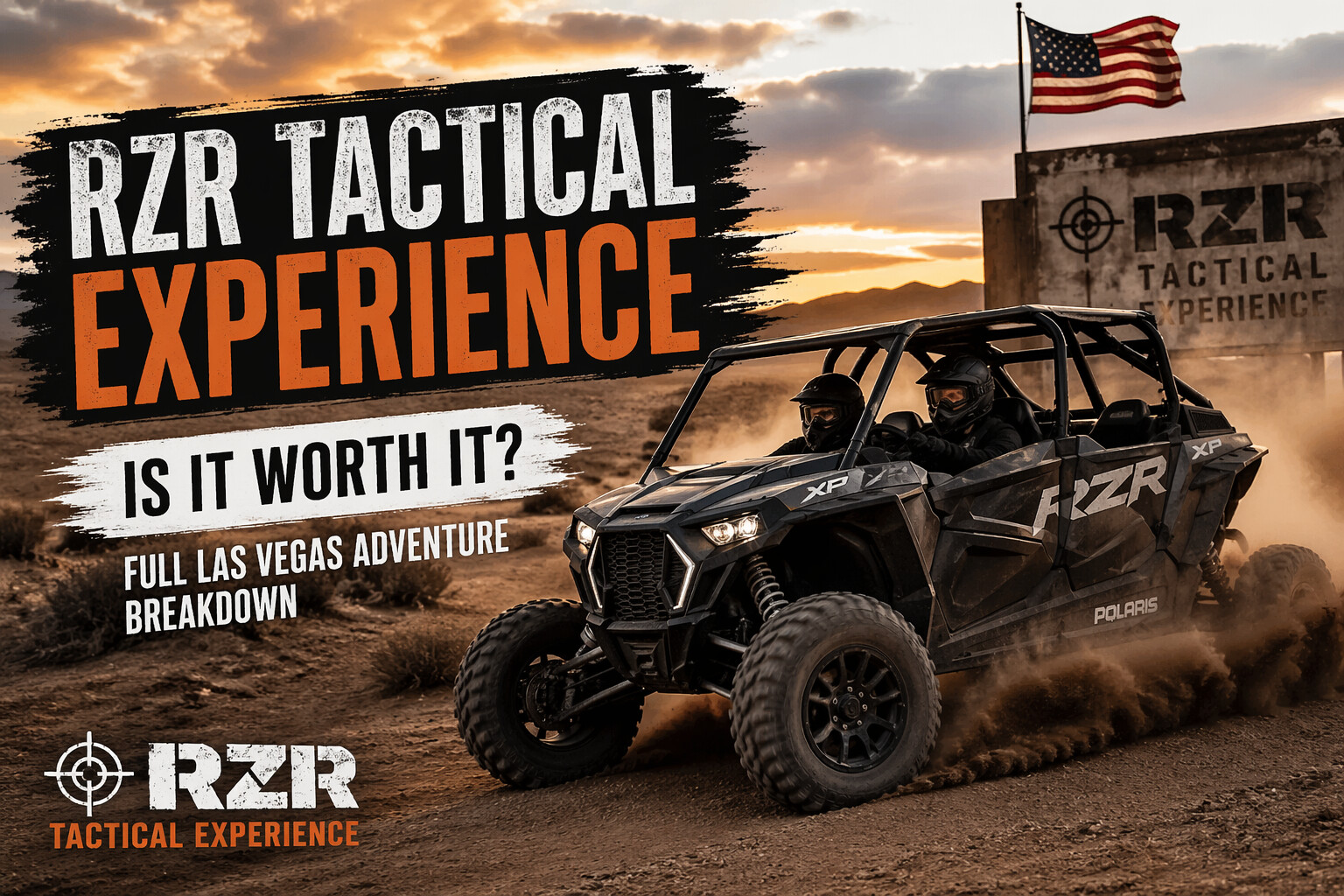 RZR Tactical Experience